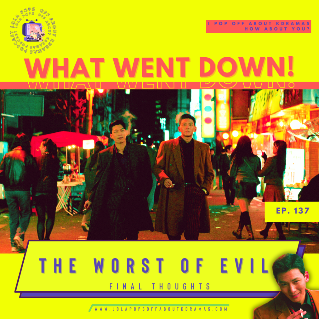 What Went Down: The Worst of Evil Final Thoughts